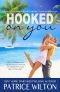 [Paradise Cove 02] • HOOKED ON YOU (Paradise Cove)